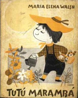 'Tutú Marambá', de Marí­a Elena Walsh, ilustraciones de Sara Conti (Chacha). Buenos Aires: Plin Editora, 1960.