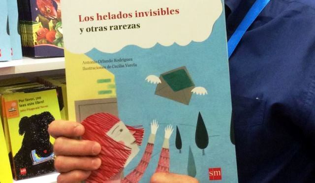 SM publica en México Los helados invisibles y otras rarezas, de Antonio Orlando Rodrí­guez